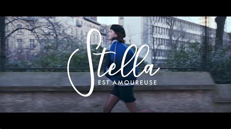 Stella Est Amoureuse 2022 Bande Annonce HD YouTube