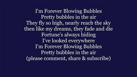 Im Forever Blowing Bubbles Pretty Bubbles In The Air Lyric Word Text