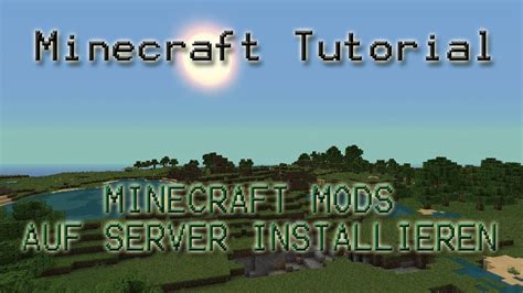 Minecraft Mods Auf Nitrado Server Installieren Youtube