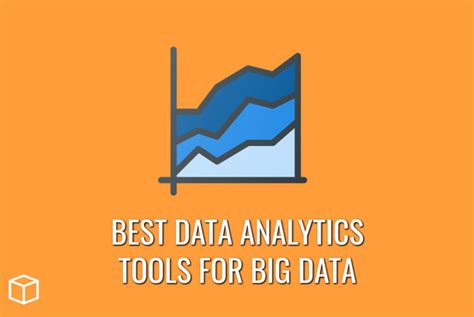 7 Best Data Analytics Tools And Software For Big Data 2022