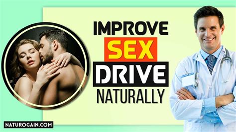 How To Improve Sex Drive In Men And Get Bigger Erections Naturally YouTube