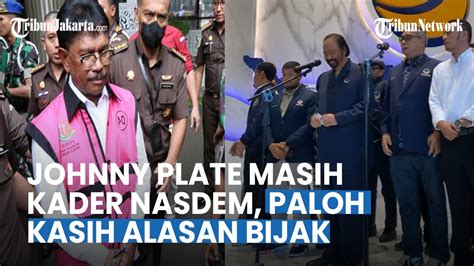 Surya Paloh Tegaskan Belum Pecat Johnny G Plate Dari Anggota Partai