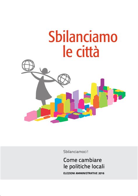 Sbilanciamo Le Città Il Buon Governo Come Riforma Sbilanciamoci Leconomia Comè E Come Può