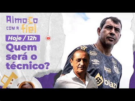 Almoço a Fiel Quem está perto do Corinthians Carille ou Ramón