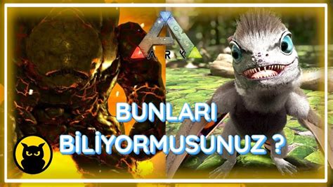 ARK SURVIVAL EVOLVED BUNLARI BİLİYORMUSUNUZ sinomacrops lavagolem