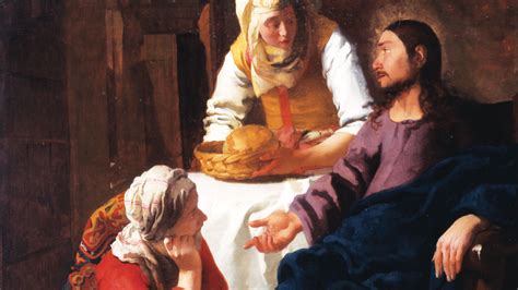 A Meditation On Jan Vermeers Christ In The House Of Mary And Martha