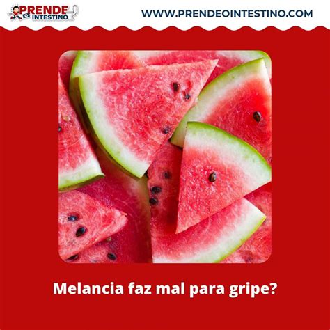 Melancia Faz Mal Para Gripe E Tosse