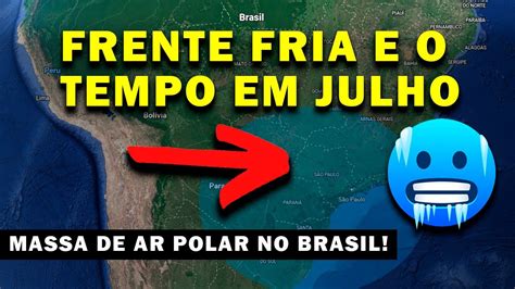 MASSA DE AR POLAR VAI TRAZER FRIO NAS REGIÕES SUL E SUDESTE COMO VAI