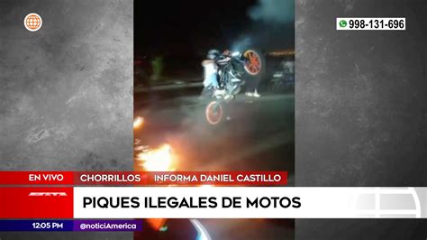 Chorrillos Denuncian Piques Ilegales De Motos América Noticias