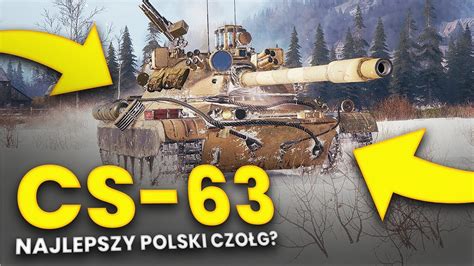 KOZAK WYNIK NA POLSKIEJ X! - CS-63 - WORLD OF TANKS - YouTube