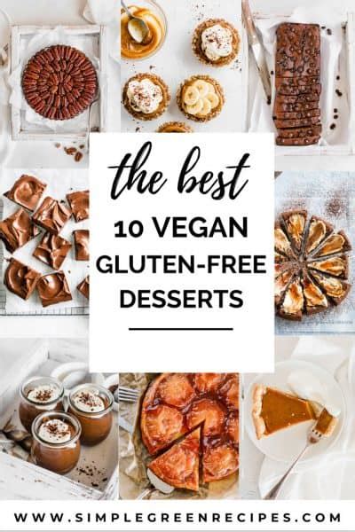 10 Vegan Gluten Free Desserts - Simple Green Recipes