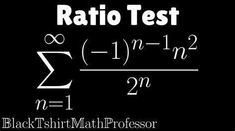 Ratio Test Problem Calculus Youtube