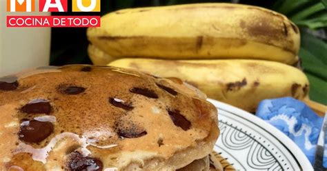 Mau Cocina De Todo Hot Cakes Con Pl Tano Y Chispas De Chocolate