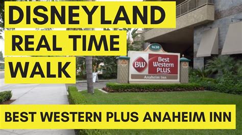 Best Western Plus Anaheim Inn Real Time Walk To Disneyland Good Neighbor Hotel Walk To