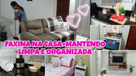 Faxinei E Organizei O Lar Faxina Completa Na Cozinha Banheiro Limpo E