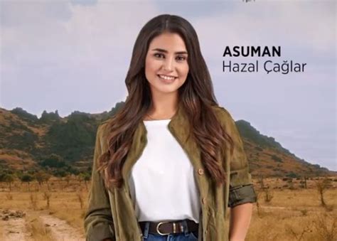 Gönül Dağı Asuman kimdir Hazal Çağlar kaç yaşında Hangi dizilerde