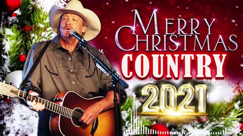 Alan Jackson Country Christmas Songs Playlist 2022 Country Carols