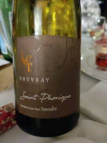 Domaine Toussaint Saint Phonique Vouvray Moelleux Vivino US