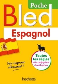 Le Bled Espagnol Tout En Un De Alfredo Gonzalez Hermoso Livre Decitre