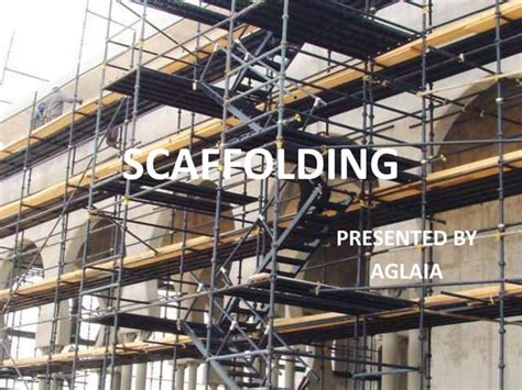 Scaffoldings Ppt