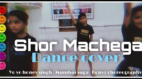 Shor Machega Dance Routine Mumbai Saga Yo Yo Honey Singh Ronyz