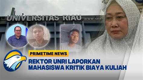 FULL Dialog Rektor UNRI Laporkan Mahasiswa Kritik Biaya Kuliah YouTube