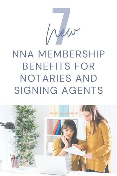 7 New Nna Membership Benefits For Notaries Signing Agents Notary