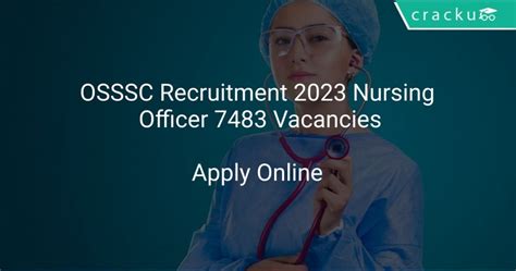 Osssc Recruitment 2023 Nursing Officer 7483 Vacancies Latest Govt