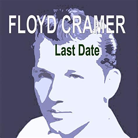 Last Date Von Floyd Cramer Bei Amazon Music Amazonde