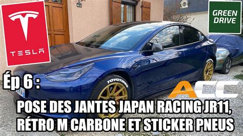 Ma Tesla P Pose Des Jantes Japan Racing Jr R Tro M Et Sticker