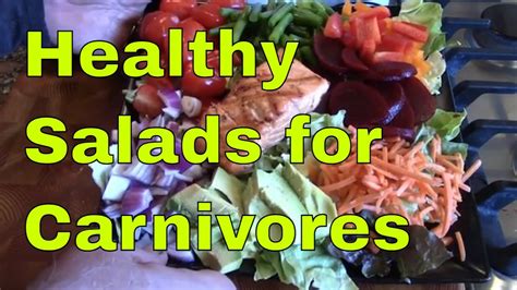 Healthy Salad For Carnivores Interesting Salad Ideas Youtube