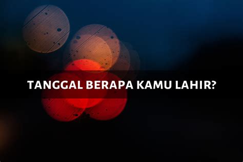 QUIZ Dari Tanggal Lahirmu Kami Tebak Inisial Nama Yang Jadi Pengagum