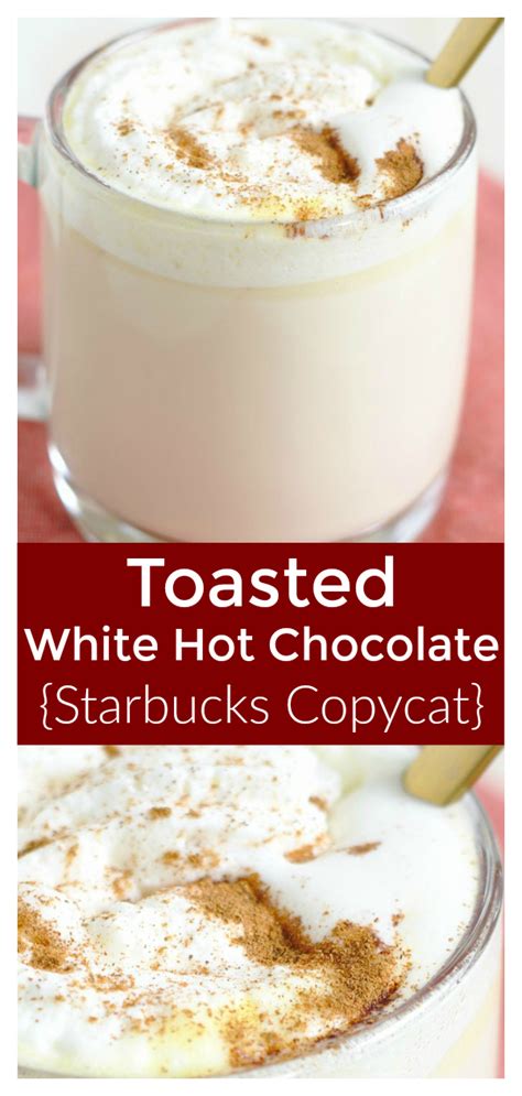 Toasted White Hot Chocolate {Starbucks Copycat} – Snacks and Sips