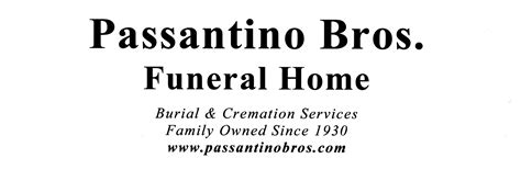 Enter passantino bros funeral home obituaries join the fun Roundup