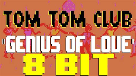 Genius Of Love [8 Bit Tribute To Tom Tom Club] 8 Bit Universe