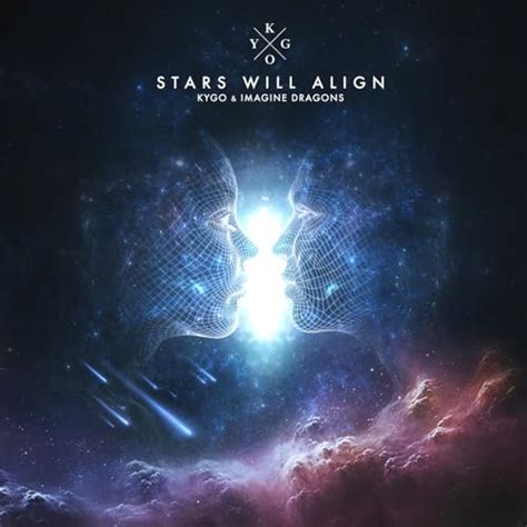 Canci N Stars Will Align De Kygo Imagine Dragons Del Lbum Stars