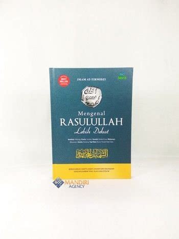 Jual Mengenal Rasulullah Lebih Dekat Terjemah Syamail Muhammadiyah Di