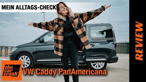 VW Caddy PanAmericana 2022 Mein Alltags Check Fahrbericht Review