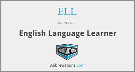 What does ELL stand for?