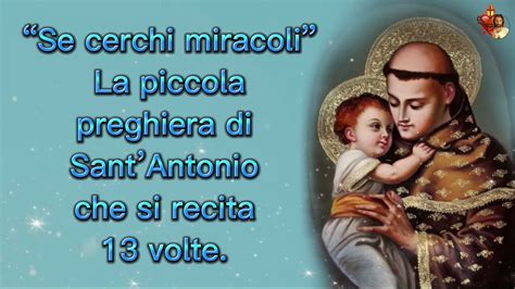 Se Cerchi Miracolila Piccola Preghiera Di Santantonio Che Si Recita