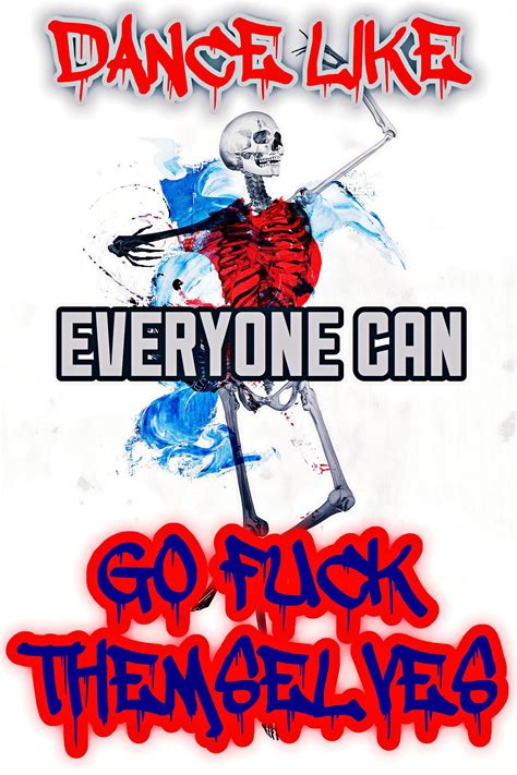 Yeah Fuck You R Theydidthefuckyou