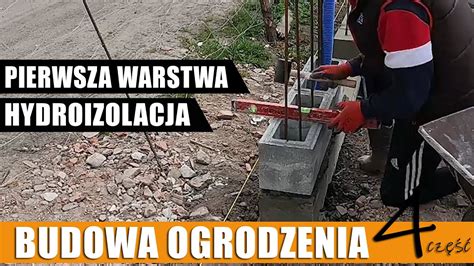 PIERWSZA WARSTWA bloczków budowa ogrodzenia Joniec Roma Horizon