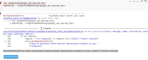 Langchain error - NotImplementedError: Need to determine which default deprecation schedule to use. within ?? minor releases