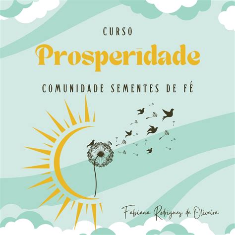 Curso Prosperidade Fabiana Rodrigues De Oliveira Hotmart