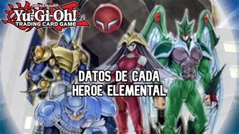 Datos Y Curiosidades De Todos Los H Roes Elementales De Yu Gi Oh Youtube