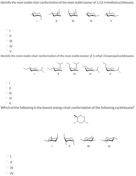 Solved Identify The Most Stable Chair Conformation Of The Chegg