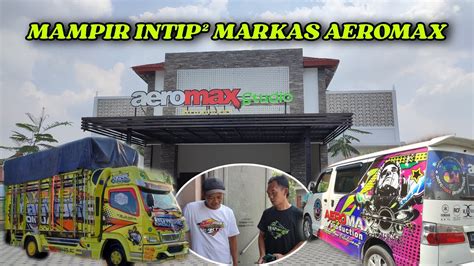 FULL SPEK SULTANMAMPIR INTIP² MARKAS AEROMAX PRODUCTION KARANGANYAR