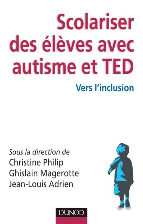 Chapitre Scolarisation Des L Ves Avec Autisme En Milieu Ordinaire