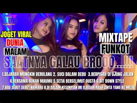 MIXTAPE FUNKOT FULL ALBUM LAGU GALAU MALAYSIA DUGEM NON STOP HOUSE