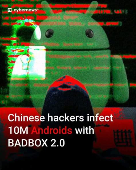Tech - 10M Android Devices Hacked by BadBox 2.0! Chinese hackers have